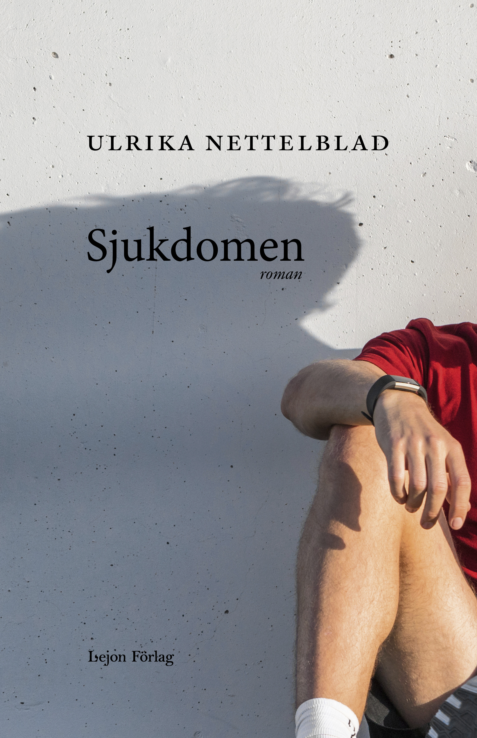 Sjukdomen av Ulrika Nettelblad
